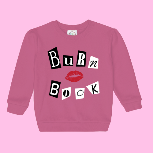 Burn Book Crew Neck 💋