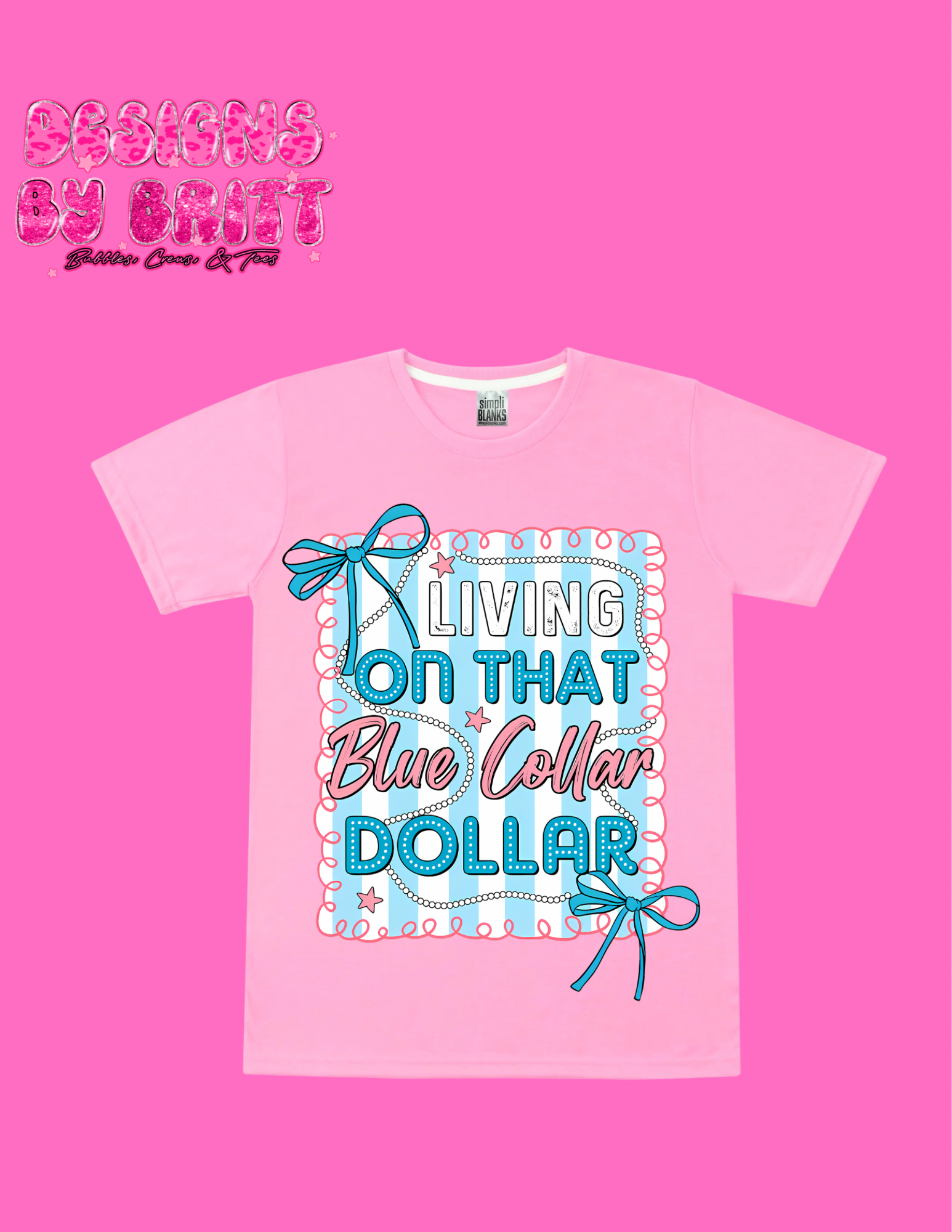 Living On That Blue Collar Dollar Tee