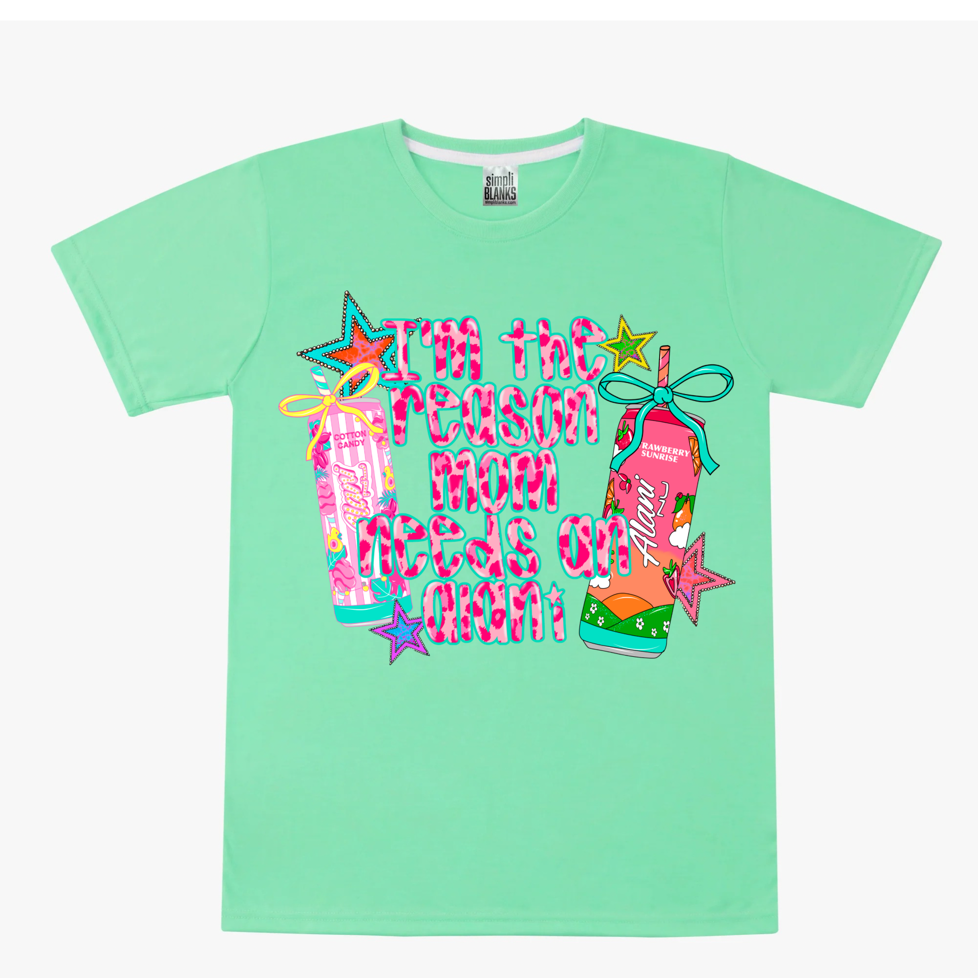 I’m the reason mom needs an alani youth T-shirt