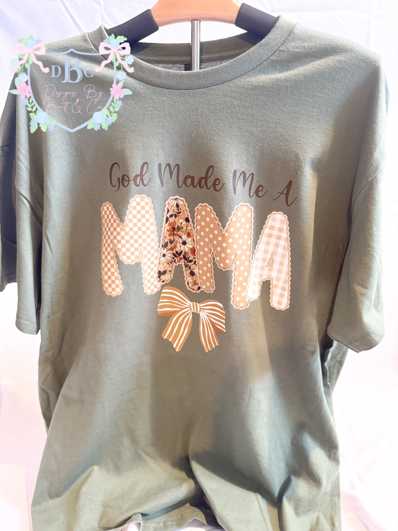 God Made Me A Mama Adult